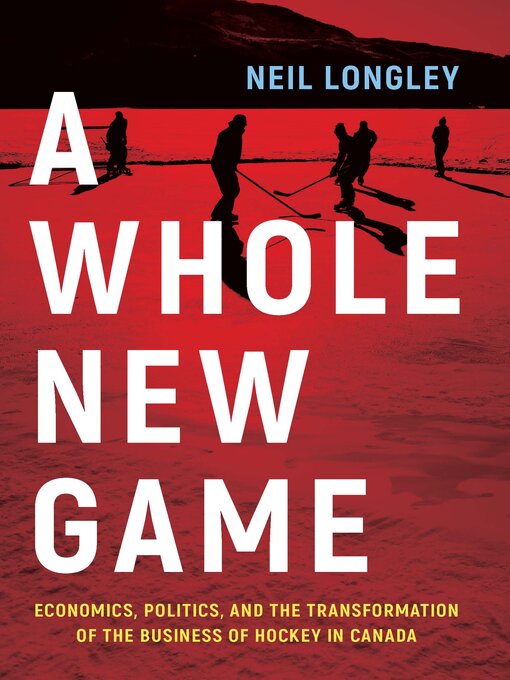 Title details for A Whole New Game by Neil Longley - Available